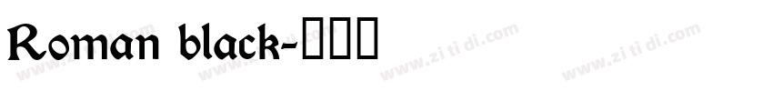 Roman black字体转换